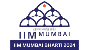 IIM MUMBAI BHARTI 2024