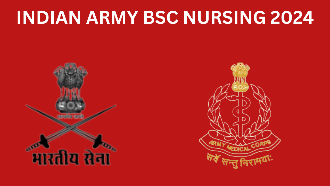 INDIAN ARMY BSC NURSING 2024