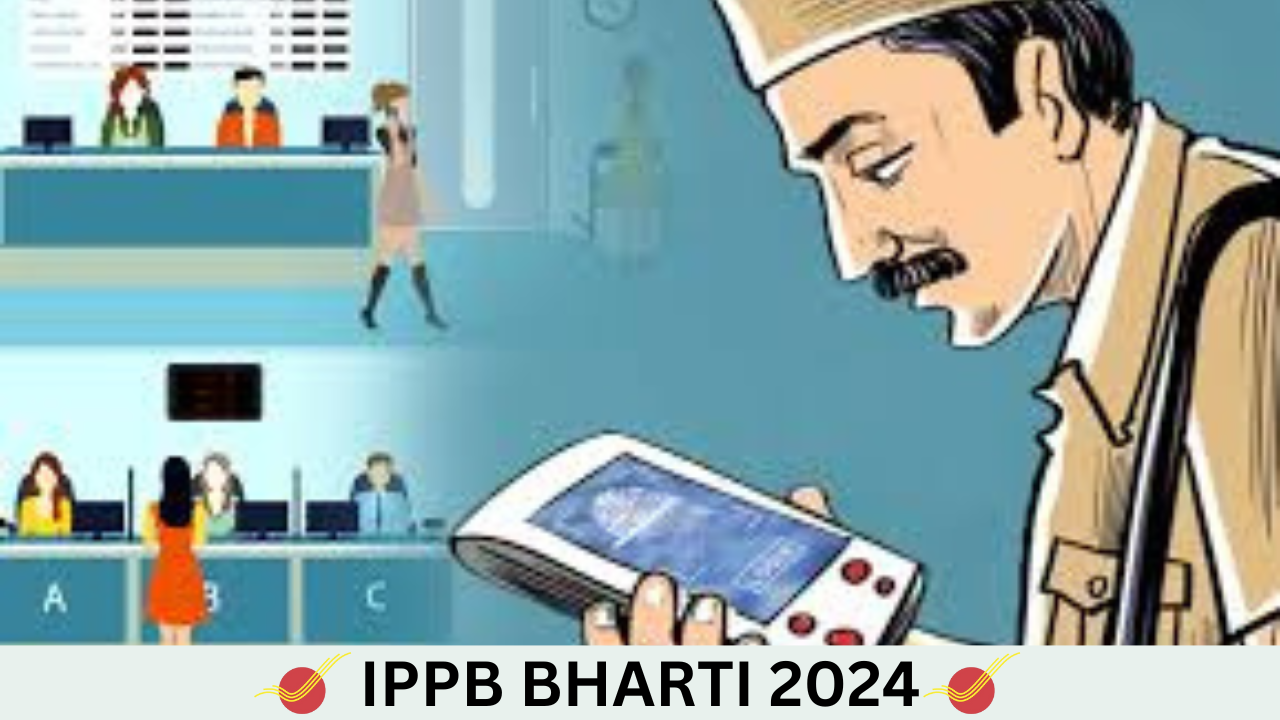 IPPB BHARTI 2024